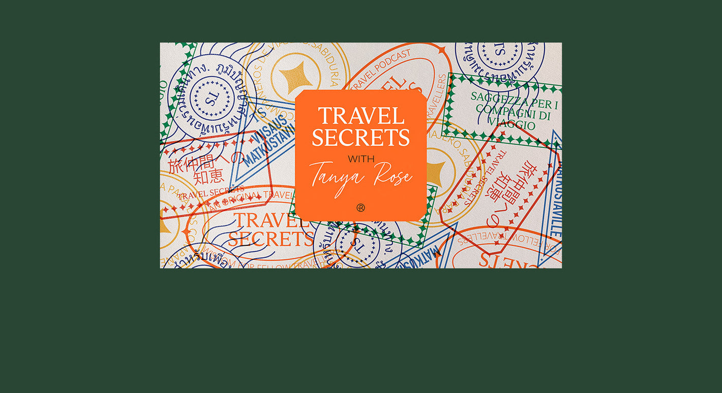 Antler X Travel Secrets – The Podcast with Tanya Rose